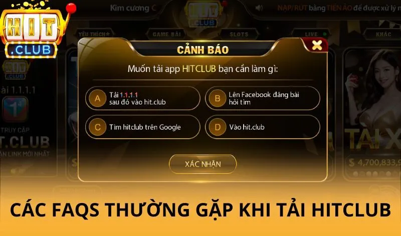 Tải app Hitclub - Cập nhật link tải 2026 cho Android và iOS 4 Các FAQs thường gặp khi tải Hitclub