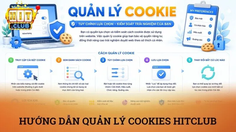 Hướng dẫn cách quản lý và xóa cookies của Hitclub