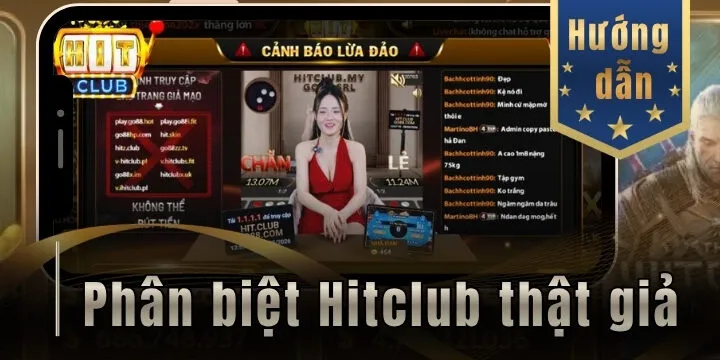phan biet that gia hitclub 2026 moi nhat