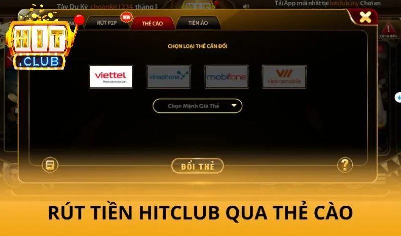 Rút tiền Hitclub - Hướng dẫn 4 phương thức an toàn, minh bạch 4 Rút tiền Hitclub qua thẻ cào