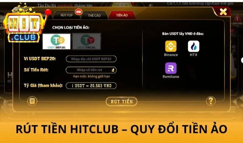 Rút tiền Hitclub - Hướng dẫn 4 phương thức an toàn, minh bạch 3 Rút USDT Hitclub – Quy đổi tiền ảo sang VND