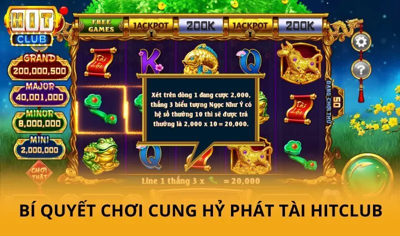 Bí quyết chơi Cung Hỷ Phát Tài Hitclub hiệu quả