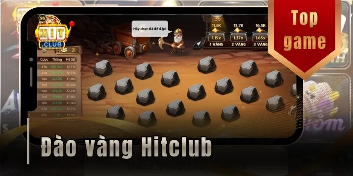 Đào vàng hitclub – Rà mìn đổi thưởng, nắm quy luật săn vạn kho báu