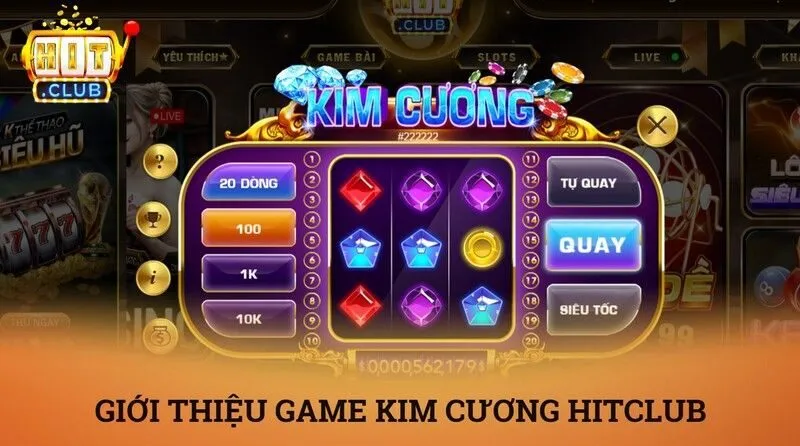Kim cương hitclub – Mini game cổ điển làm khuynh đảo giới cược thủ 2 Giới thiệu tổng quan về game kim cương Hitclub
