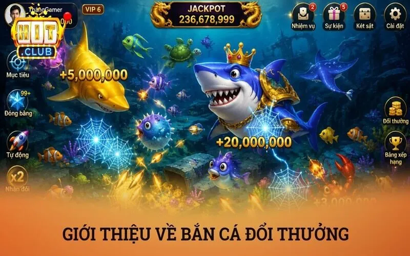 Bắn cá đổi thưởng là gì? Toàn bộ bí kíp săn cá kiếm tiền từ cao thủ 2 Bắn cá đổi thưởng là gì?