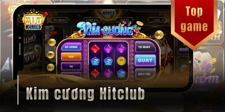 Kim cương hitclub – Mini game cổ điển làm khuynh đảo giới cược thủ