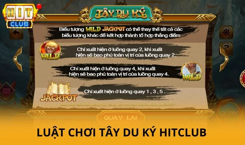 Tây Du Ký Hitclub – Game nổ hũ đồ họa đẹp, săn thưởng hấp dẫn 2 Luật chơi Tây Du Ký Hitclub chi tiết