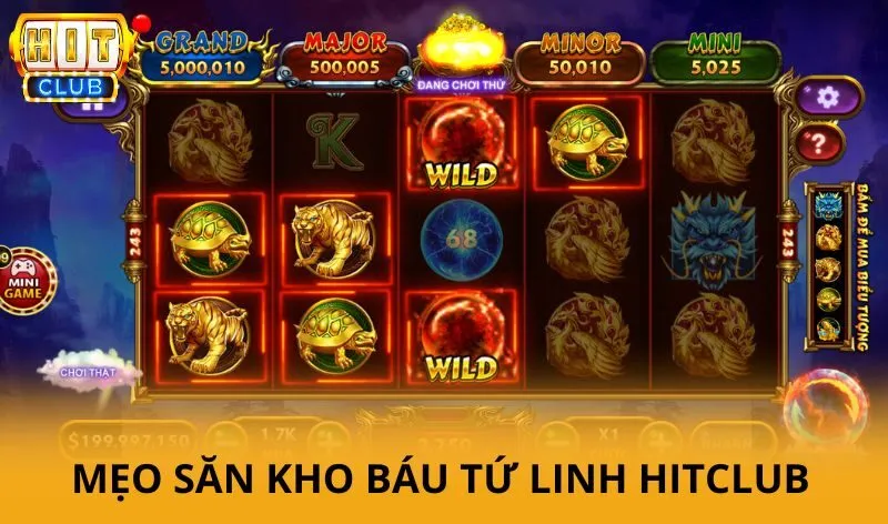 Kho báu tứ linh Hitclub - Game slot săn thưởng thần thoại nổ hũ cực lớn 5 Mẹo săn Kho Báu Tứ Linh Hitclub mới nhất