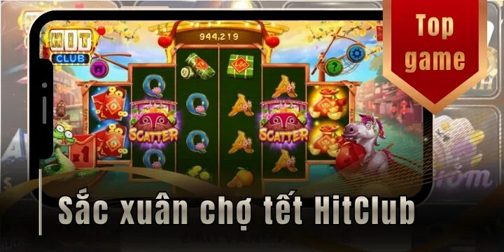 sac xuan cho tet hitclub 2026