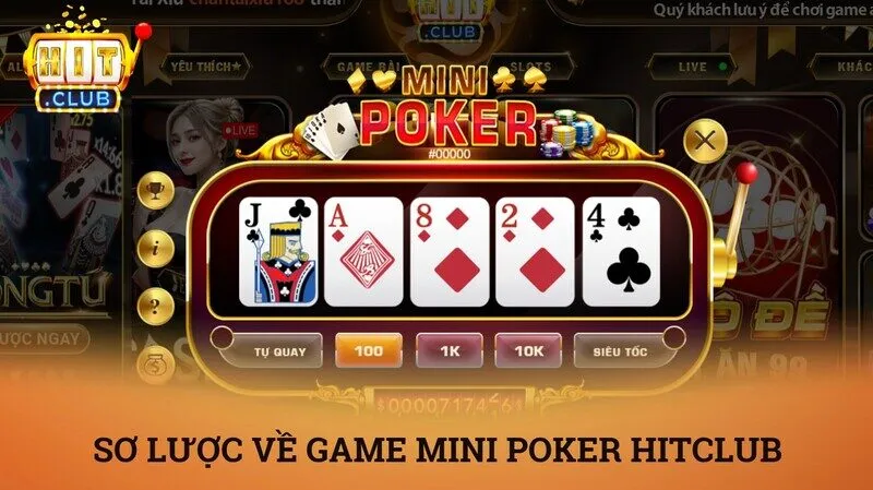 Mini poker hitclub – Quay hũ bài Tây với một cú click thay đổi vận mệnh 2 Sơ lược về luật chơi của một ván game Mini Poker Hitclub